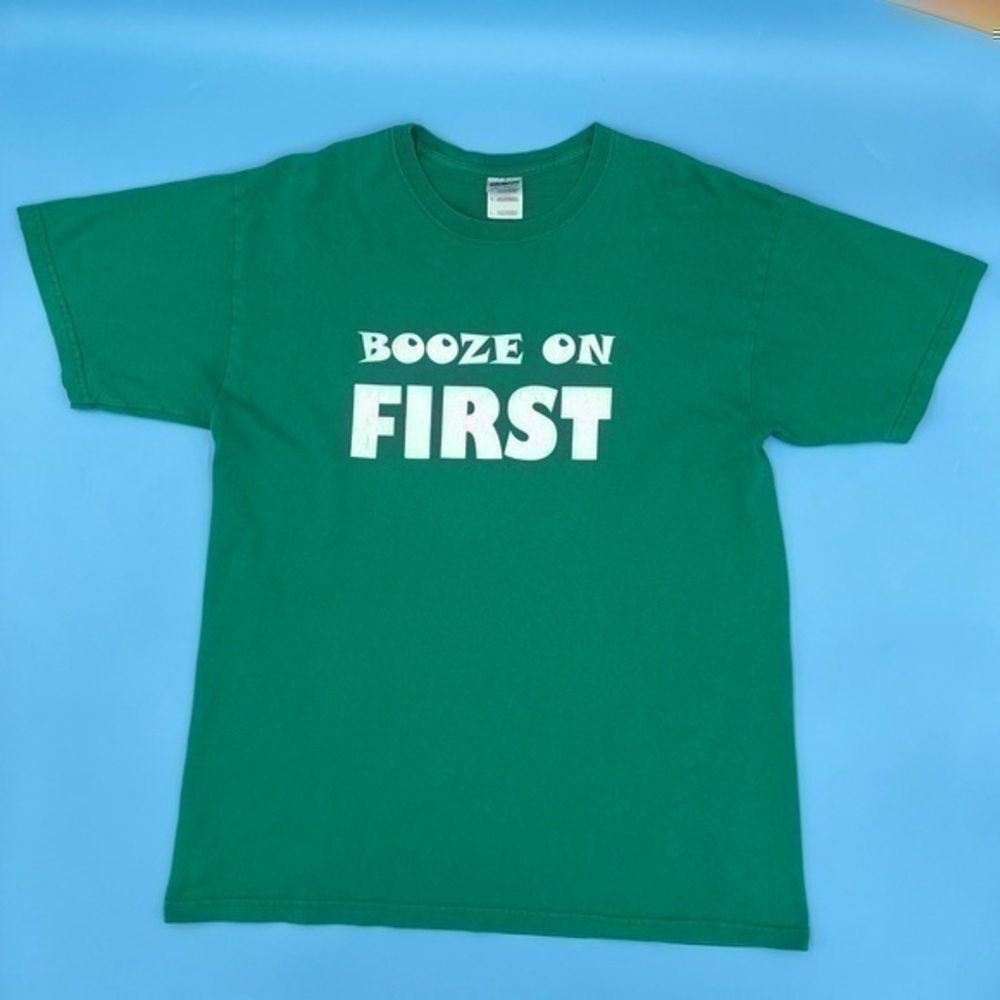 Graphic “Booze On First” T-Shirt